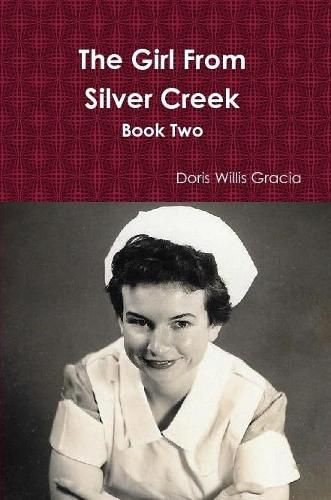 Cover image for The Girl From Silver Creek Book Two