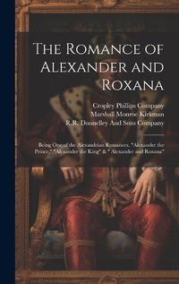 Cover image for The Romance of Alexander and Roxana