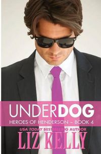 Cover image for UnderDog: Heroes of Henderson Book 4