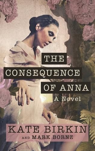 Cover image for The Consequence of Anna