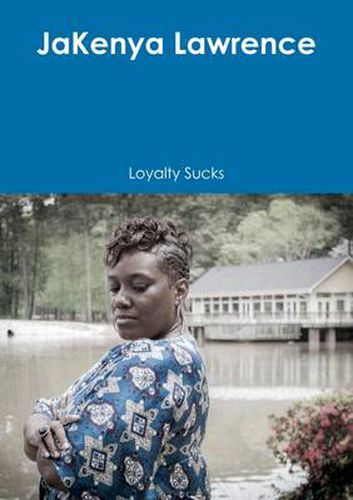 Cover image for Loyalty Sucks