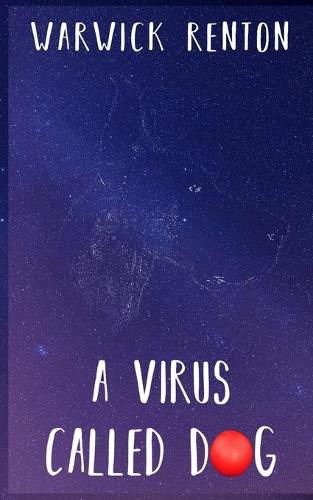Cover image for A Virus Called Dog