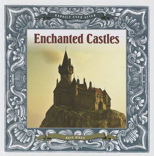 Happily Ever After: Enchanted Castles