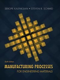 Cover image for Manufacturing Processes for Engineering Materials