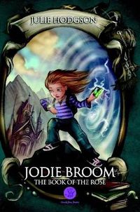 Cover image for Jodie Broom .the Book of the Rose