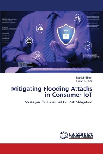 Mitigating Flooding Attacks in Consumer IoT