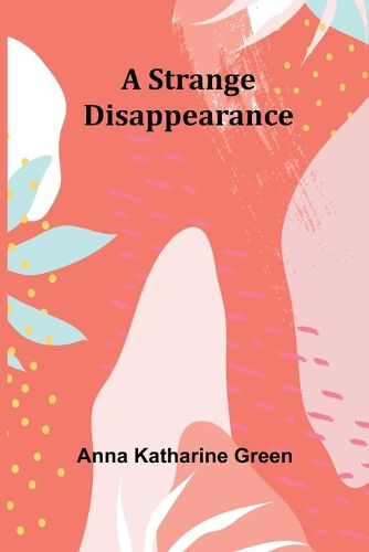 A Strange Disappearance