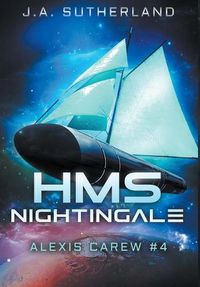 Cover image for HMS Nightingale: Alexis Carew #4