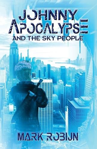 Cover image for Johnny Apocalypse and the Sky People