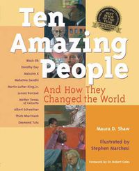 Cover image for Ten Amazing People: And How They Changed the World
