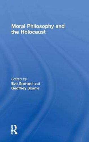 Cover image for Moral Philosophy and the Holocaust