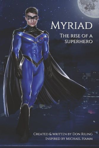 Cover image for Myriad: The Rise of a Superhero