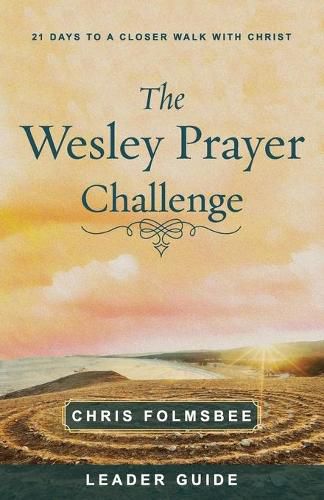 Cover image for Wesley Prayer Challenge Leader Guide, The