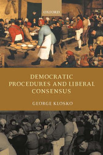 Cover image for Democratic Procedures and Liberal Consensus