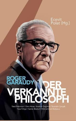 Cover image for Roger Garaudy - Der verkannte Philosoph