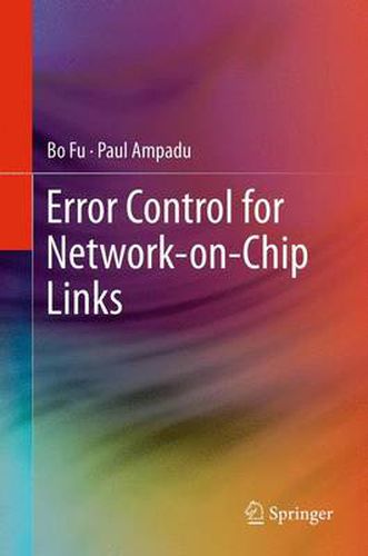 Cover image for Error Control for Network-on-Chip Links