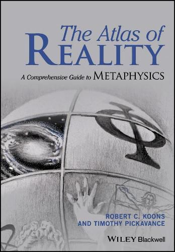 The Atlas of Reality - A Comprehensive Guide to Metaphysics