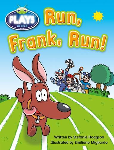 Cover image for Bug Club Plays - Yellow: Run, Frank, Run! (Reading Level 6-8/F&P Level D-E)