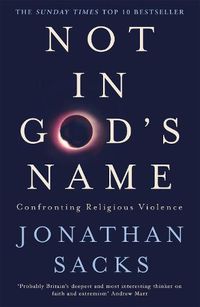 Cover image for Not in God's Name: Confronting Religious Violence