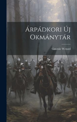 Cover image for Arpadkori Uj Okmanytar
