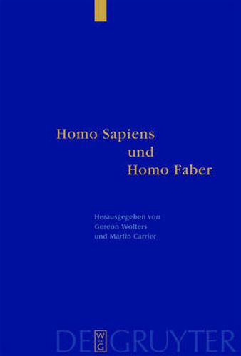 Homo Sapiens und Homo Faber: Epistemische und technische Rationalitat in Antike und Gegenwart. Festschrift fur Jurgen Mittelstrass