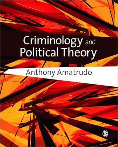 Cover image for Criminology and Political Theory