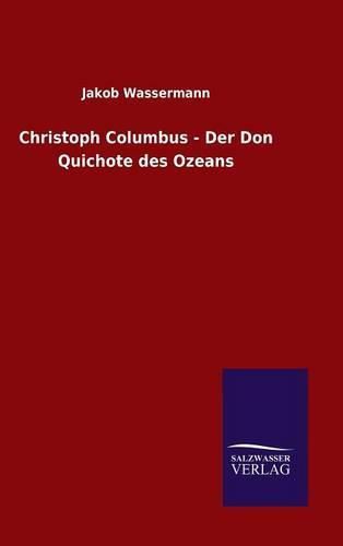 Cover image for Christoph Columbus - Der Don Quichote des Ozeans