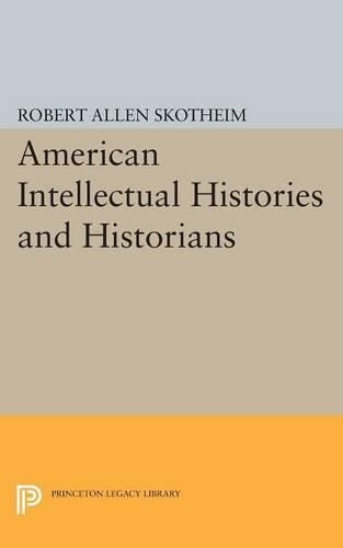 Cover image for American Intellectual Histories and Historians