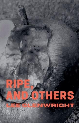 Cover image for Ripe, and Others