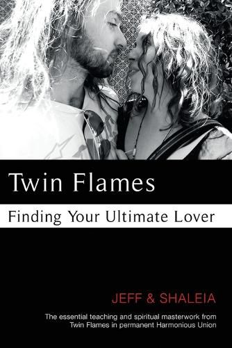 Cover image for Twin Flames: Finding Your Ultimate Lover