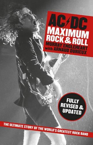 Cover image for AC/DC: Maximum Rock N Roll - Revised Edition