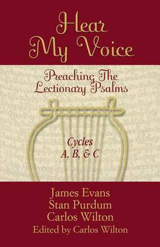 Cover image for Hear My Voice: Preaching the Lectionary Psalms Cycles A B C