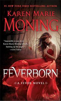 Cover image for Feverborn: A Fever Novel
