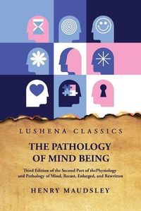 Cover image for The Pathology of Mind Being