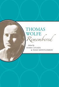 Cover image for Thomas Wolfe Remembered