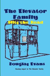 Cover image for The Elevator Family Hits the Road