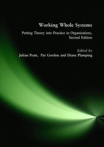 Cover image for Working Whole Systems: Putting Theory into Practice in Organisations, Second Edition