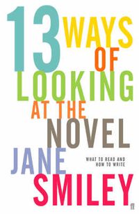 Cover image for Thirteen Ways of Looking at the Novel