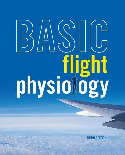 Cover image for Basic Flight Physiology 3e (Pb)