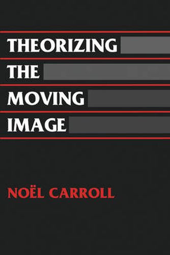 Cover image for Theorizing the Moving Image