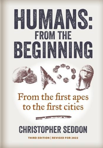 Cover image for Humans: from the beginning: From the first apes to the first cities