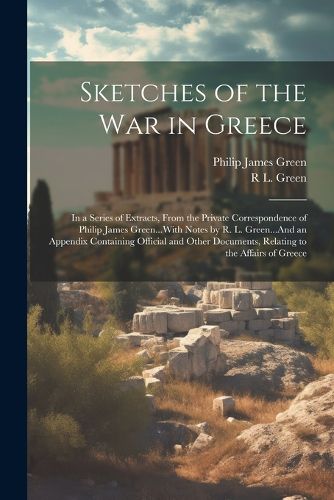 Sketches of the War in Greece