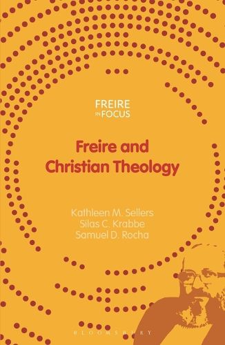 Cover image for Freire and Christian Theology