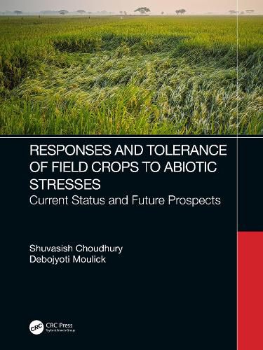 Cover image for Response of Field Crops to Abiotic Stress: Current Status and Future Prospects