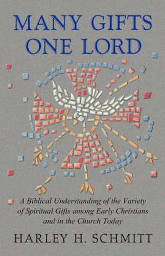 Cover image for Many Gifts One Lord