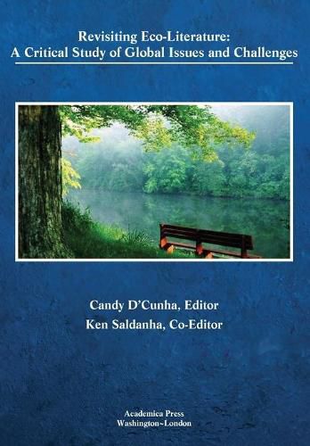 Cover image for Revisiting Eco-Literature: A Critical Study of Global Issues and Challenges