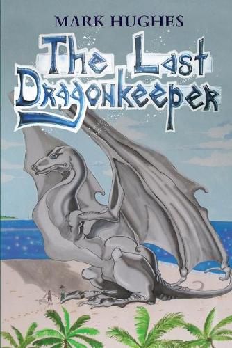 The Last Dragonkeeper