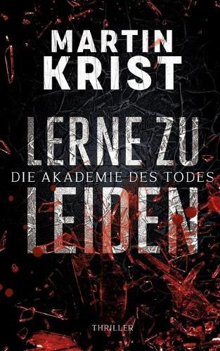 Cover image for Lerne zu leiden: Thriller