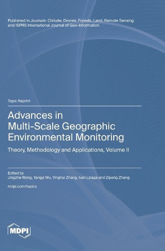 Cover image for Advances in Multi-Scale Geographic Environmental Monitoring