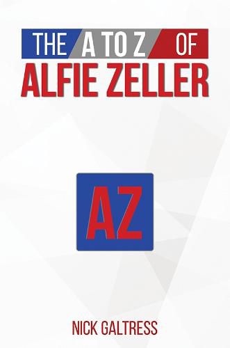 Cover image for The A to Z of Alfie Zeller